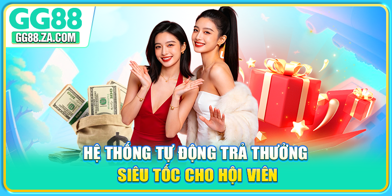 Hệ thống tự động trả thưởng siêu tốc cho hội viên