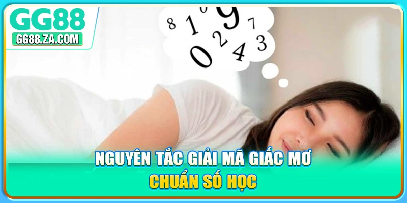 Nguyên tắc giải mã giấc mơ chuẩn số học