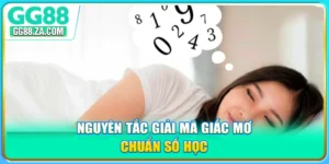 Nguyên Tắc Giải Mã Giấc Mơ Chuẩn Nâng Cấp Tư Duy Bắt Số